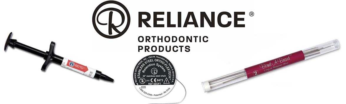Reliance Orthodontics Products